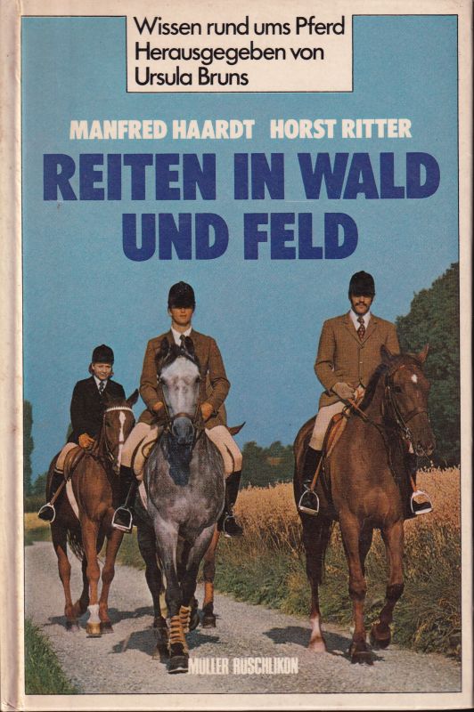 Haardt,Manfred+Horst Ritter  Reiten in Wald und Feld 
