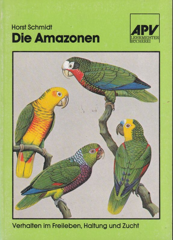 Schmidt,Horst  Die Amazonen 