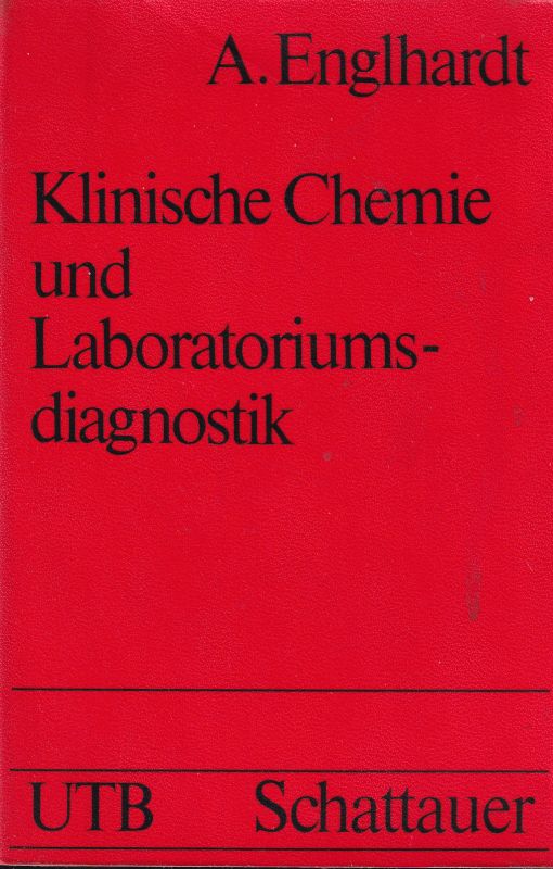 Englhardt,A.  Klinische Chemie und Laboratoriumsdiagnostik 