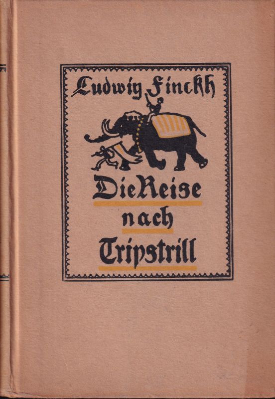 Finckh,Ludwig  Die Reise nach Tripstrill 