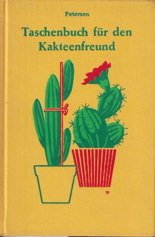 Petersen,Elly  Taschenbuch für den Kakteenfreund 