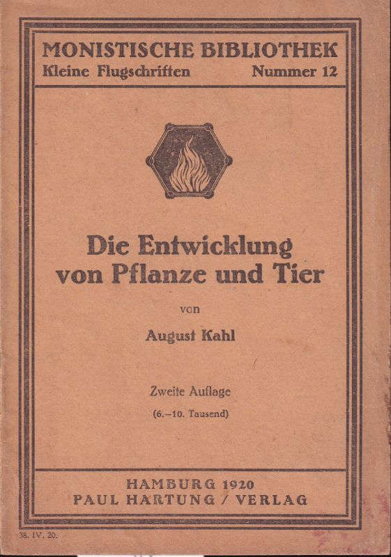 Kahl,August  Die Entwicklung von Pflanze und Tier (Monistische Bibliothek Nr.12) 