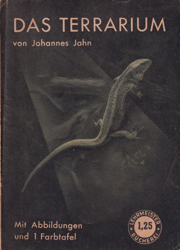 Jahn,Johannes  Das Terrarium 