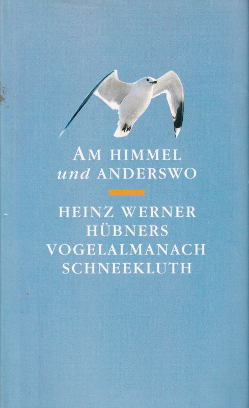 Hübner,Heinz Werner  Am Himmel und anderswo 