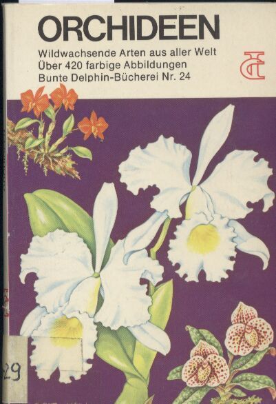 Shuttleworth,Floyd und Herbert Zim und andere  Orchideen 