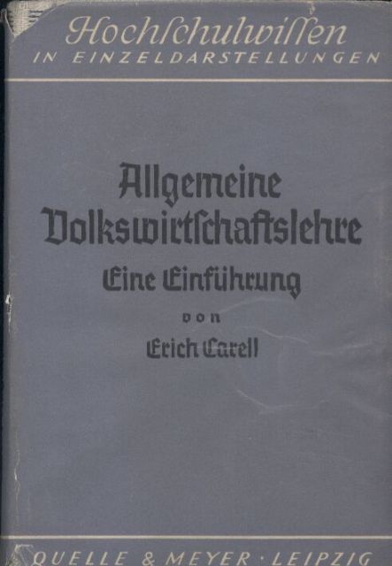 Carell,Erich  Allgemeine Volkswirtschaftslehre 