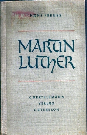 Preuss,Hans  Martin Luther Seele und Sendung 