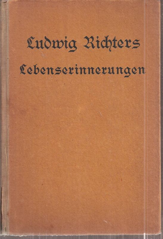 Weberknecht,Georg (Hsg.)  Ludwig Richter's Lebenserinnerungen 