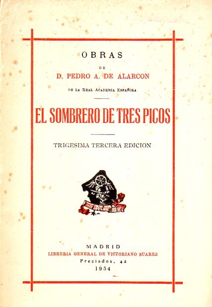 Alacron,D.Pedro Antonio de  El Sombrero de tres Picos 
