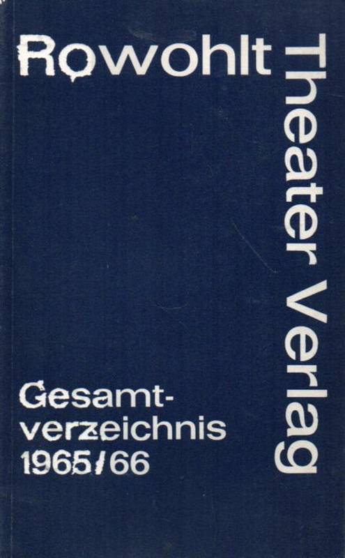 Rowohlt Theater Verlag  Gesamtverzeichnis 1965 / 66 
