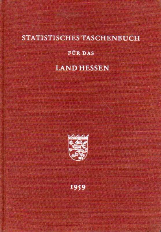 Hessisches Statistisches Landesamt (Hsg.)  Statistisches Taschenbuch für das Land Hessen 