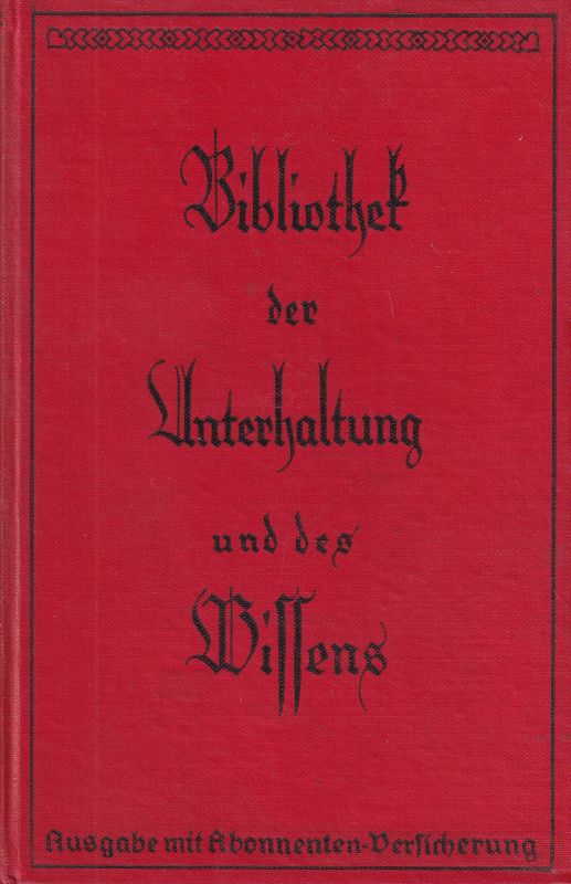 Bibliothek der Unterhaltung und des Wissens  Bibliothek der Unterhaltung und des Wissens Jahrgang 1929 12. Band 