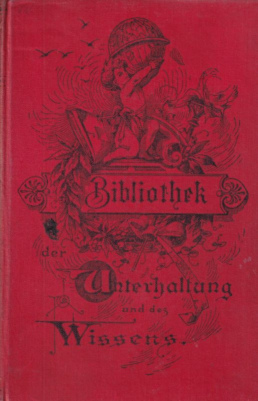 Bibliothek der Unterhaltung und des Wissens  Bibliothek der Unterhaltung und des Wissens Jahrgang 1896 Siebenter 