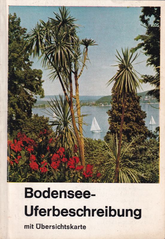 Bodensee  Bodensee-Uferbeschreibung (mit Übersichtskarte) 