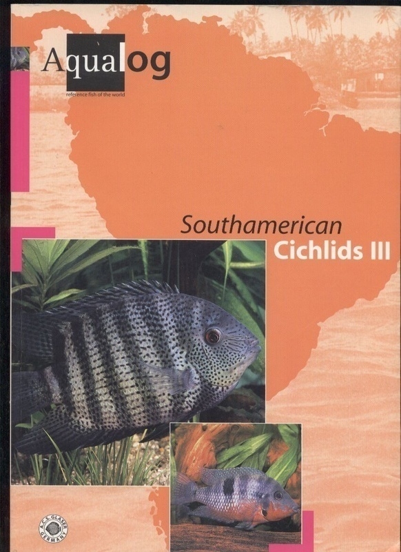 Glaser,Ulrich sen.+Frank Schäfer+Wolfgang Glaser  Southamerican Cichlids III 