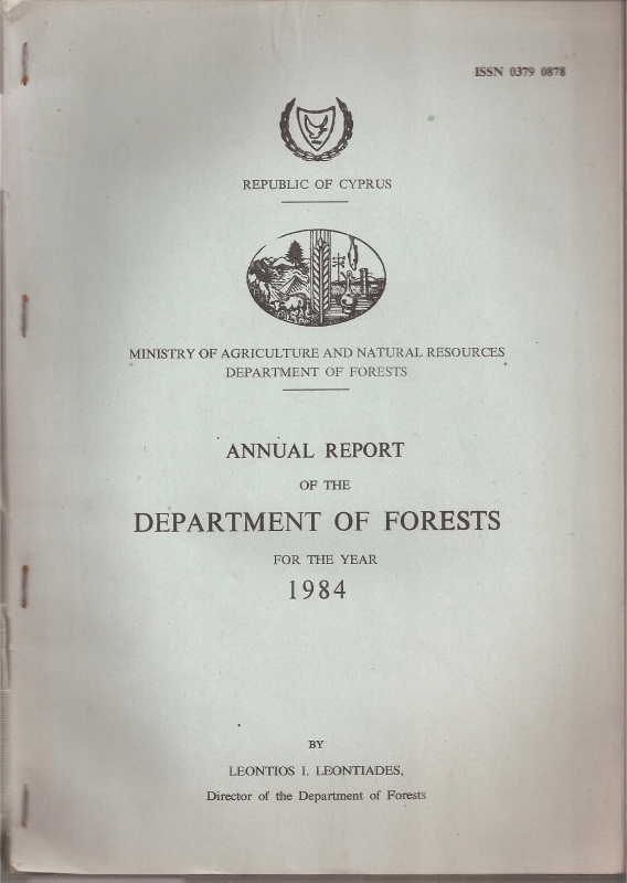 Leontiades,Leontios I.  Annual Report of the Department of Forests for the Year 1984 
