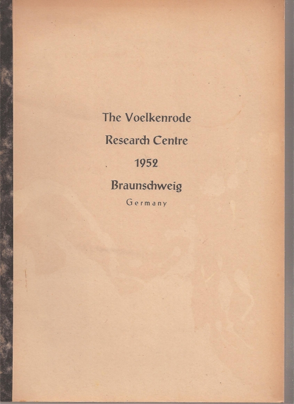 Naumann,E.B.  The Voelkenrode Research Centre 1952 