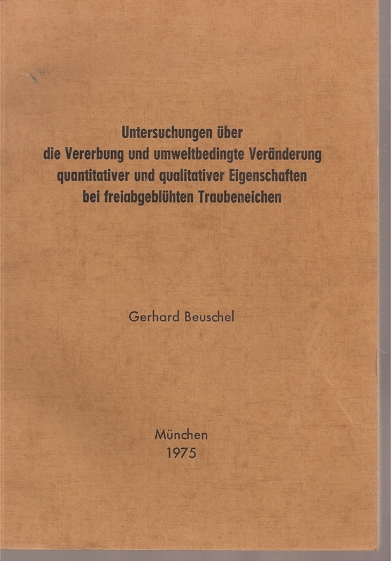 Beuschel,Gerhard  Untersuchungen über die Vererbung und umweltbedingte Veränderung 