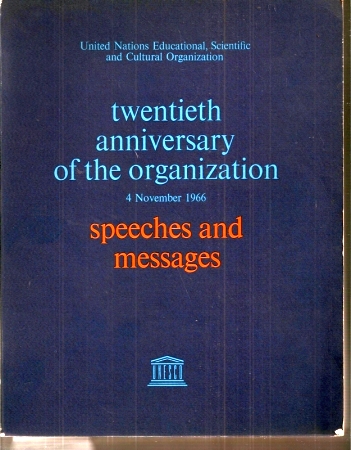 United Nations  twentieth anniversary of the organization 4 November 1966 speeches 