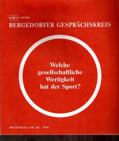Körber-Stiftung  Welche gesellschaftliche Wertigkeit hat der Sport ? 