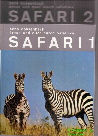 Dossenbach,Hans  Safari 1 und 2 (2 Bände) 