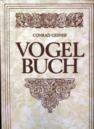 Gesner,Conrad  Vogelbuch Tomus II und III (1 Band) 