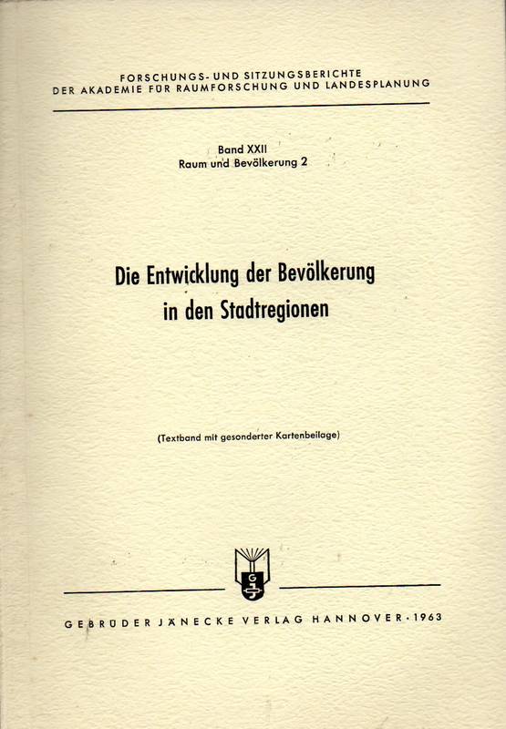 Olsen,K.H.+O.Boustedt+K.Schwarz+K.Haubner  Die Entwicklung der Bevölkerung in den Stadtregionen 