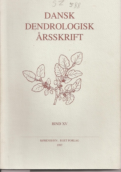 Dansk Dendrologisk Forening  Dansk Dendrologisk Arsskrift Bind XV 