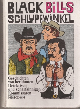 Chowanetz,Rudi (Hsg.)  Black Bills Schlupfwinkel 