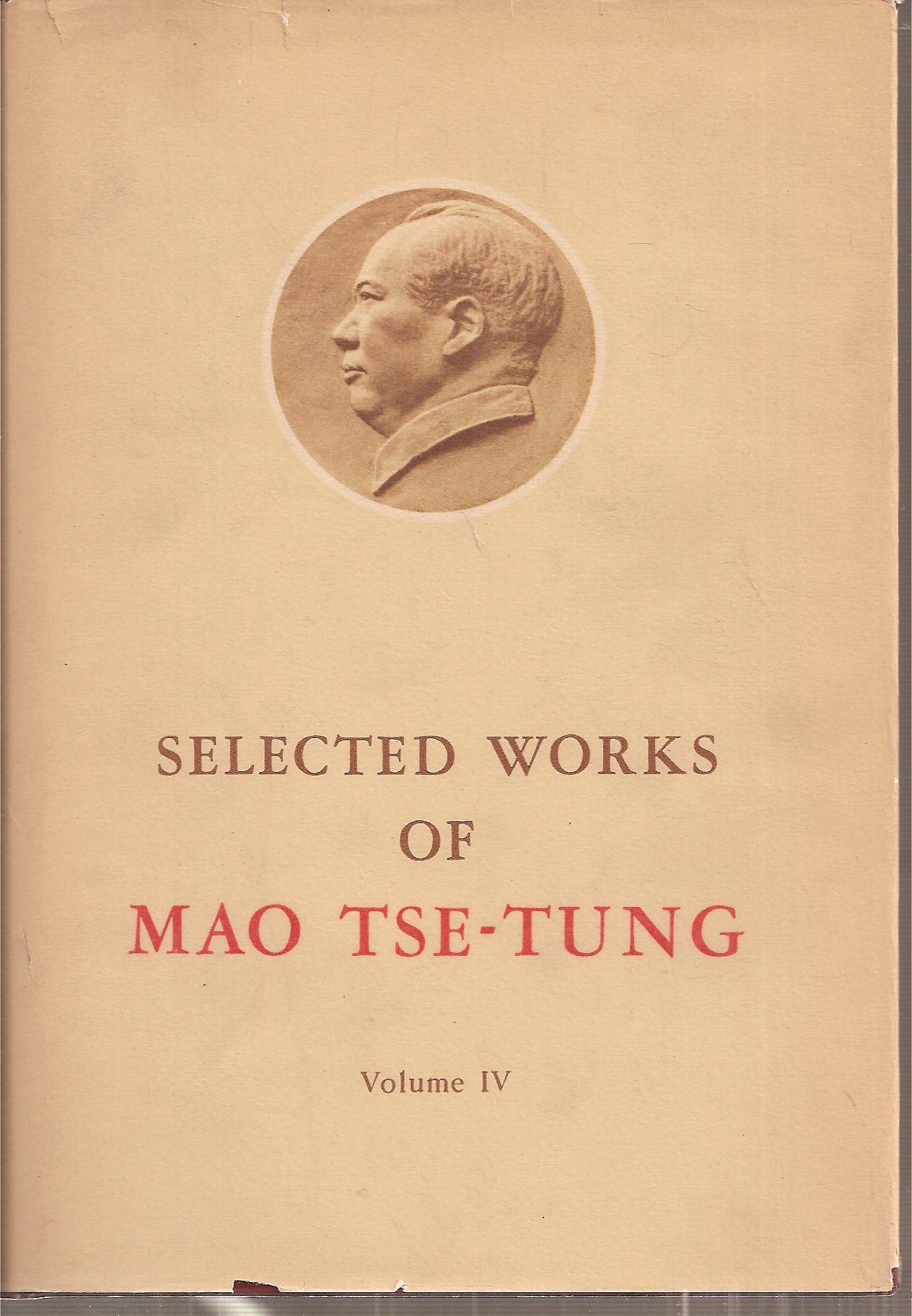Mao Tse-Tung  Selected Works of Mao Tse-Tung Volume IV 