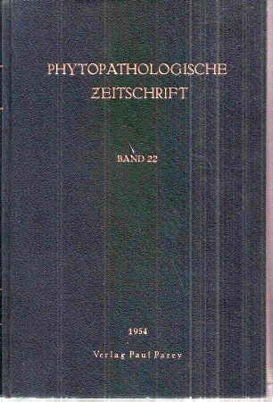 Phytopathologische Zeitschrift  Phytopathologische Zeitschrift Band 22 