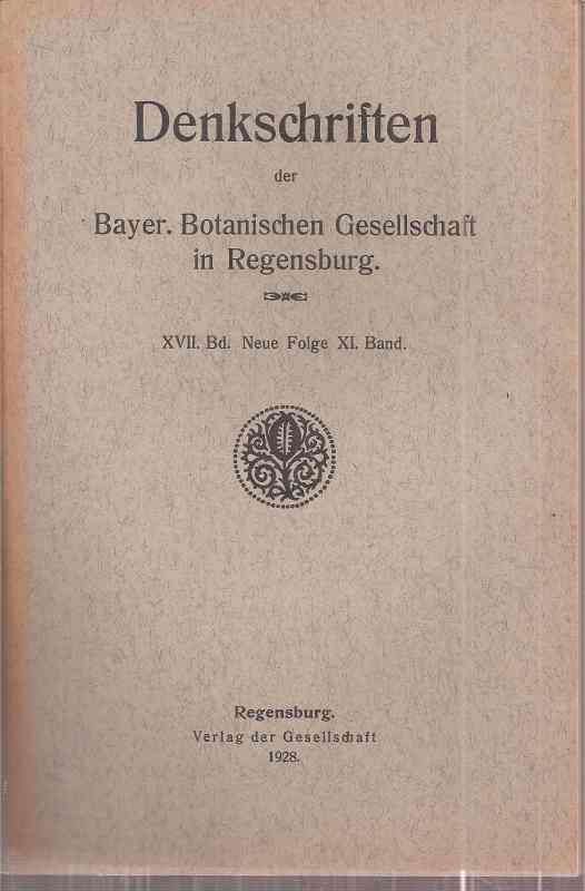 Bayerische Botanische Gesellschaft  Denkschriften XVII. Band, Neue Folge XI.Band 