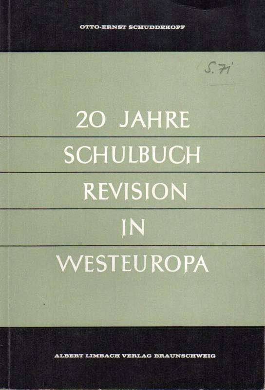 Schüddekopf,Otto-Ernst  Zwanzig Jahre Westeuropäischer Schulgeschichtsbücherrevision 1945- 