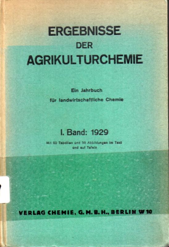 Honcamp,F.  Ergebnisse der Agrikulturchemie 1.Band 1929 