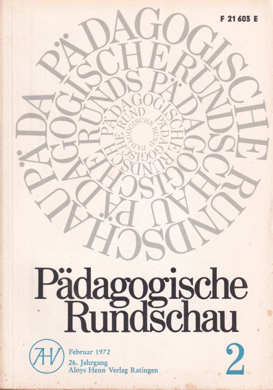 Pädagogische Rundschau  Pädagogische Rundschau 26.Jahrgang Heft Februar 1972 