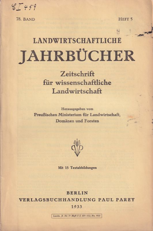 Landwirtschaftliche Jahrbücher  Landwirtschaftliche Jahrbücher 78.Band 1933 Heft 5 (1 Heft) 