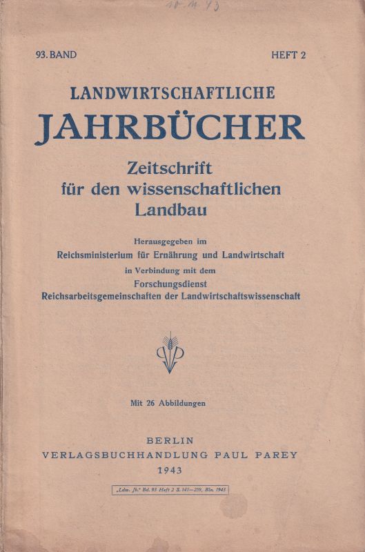 Landwirtschaftliche Jahrbücher  Landwirtschaftliche Jahrbücher 92.Band 1943 Heft 2 (1 Heft) 