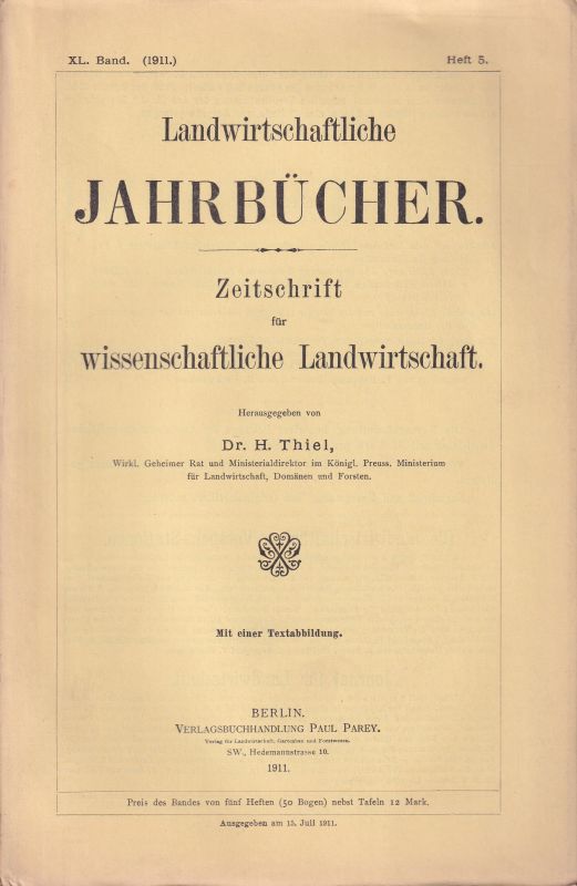 Landwirtschaftliche Jahrbücher  Landwirtschaftliche Jahrbücher XL. Band 1911 Heft 5 (1 Heft) 