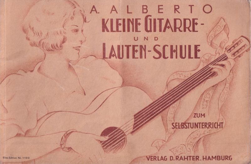 Alberto,A.  Kleine Gitarre- und Lauten-Schule 