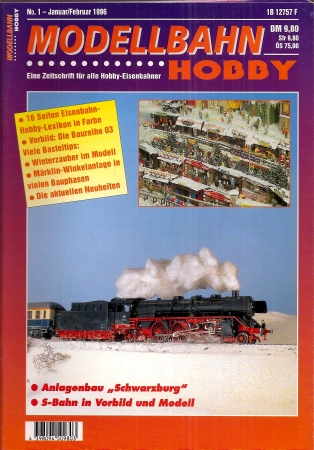 Modellbahn-Hobby  Modellbahn-Hobby Nr. 1 Januar / Februar 1996 