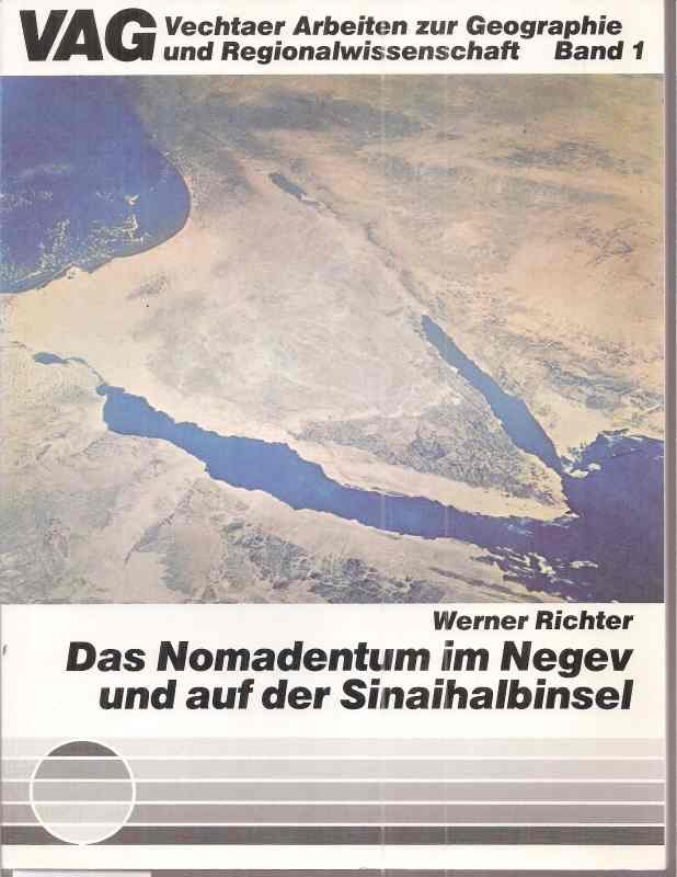 Richter,Werner  Das Nomadentum im Negev und auf der Sinaihalbinsel 