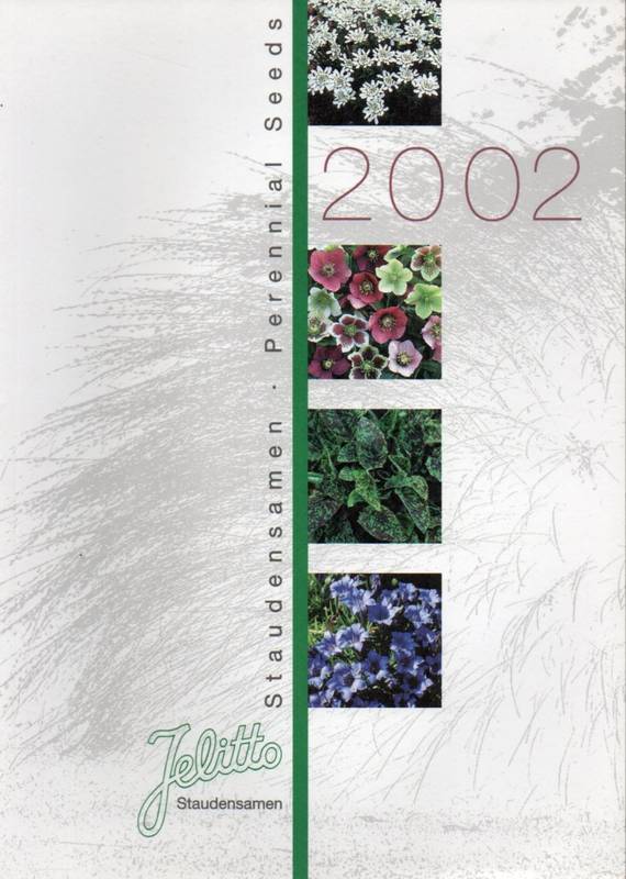 Jelitto Staudensamen GmbH  Jelitto Katalog und Preisverzeichnis 2002 