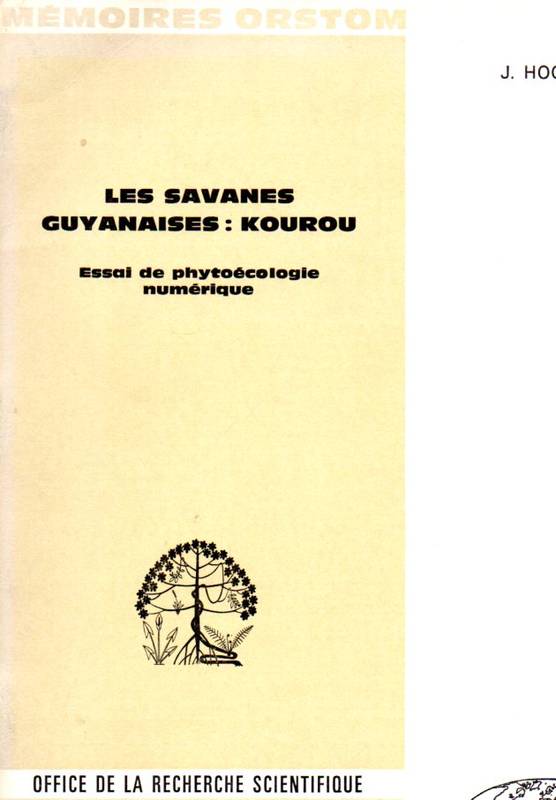 Hoock,Jean  Les Savanes Guyanaises: Kourou 