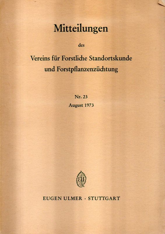 Verein für Forstliche Standortskunde  Mitteilungen Nr. 23. 1973 