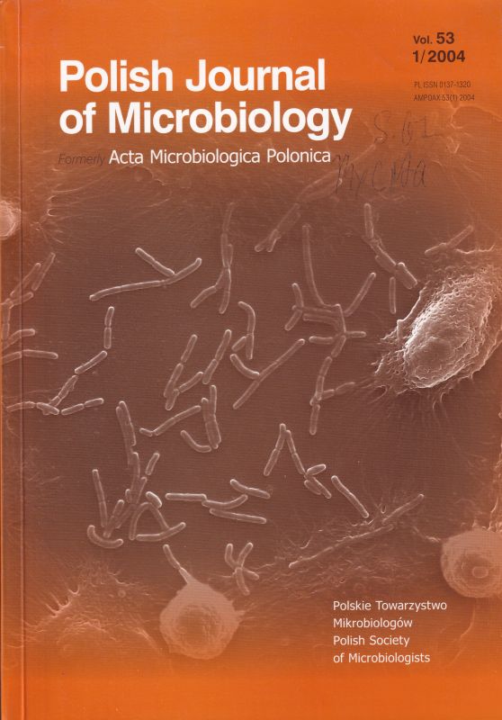 The Polish Society of Microbiologists  Polish Journal of Microbiology Vol. 53 Heft 1 / 2004 