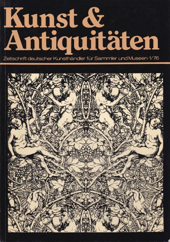 Kunst & Antiquitäten  Kunst & Antiquitäten Jahr 1976 - Heft 1 