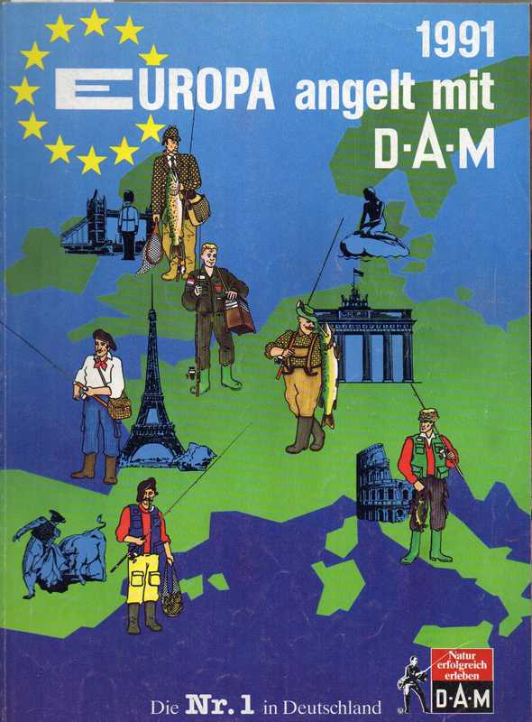 D.A.M.Deutsche Angelgeräte Manufaktur  Europa angelt mit D.A.M. Katalog 1991 
