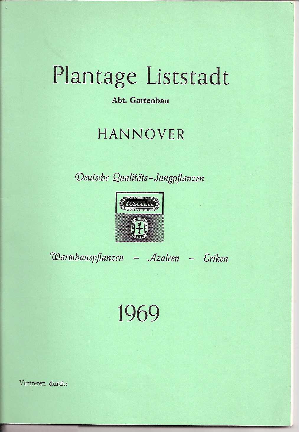 Plantage Liststadt  Katalog 1969 über Deutsche Qualitätsjungpflanzen 