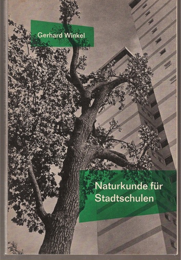 Winkel,Gerhard  Naturkunde für Stadtschulen 