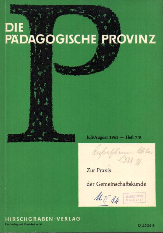 Die Pädagogische Provinz  19.Jg.1865.Heft 7/8 